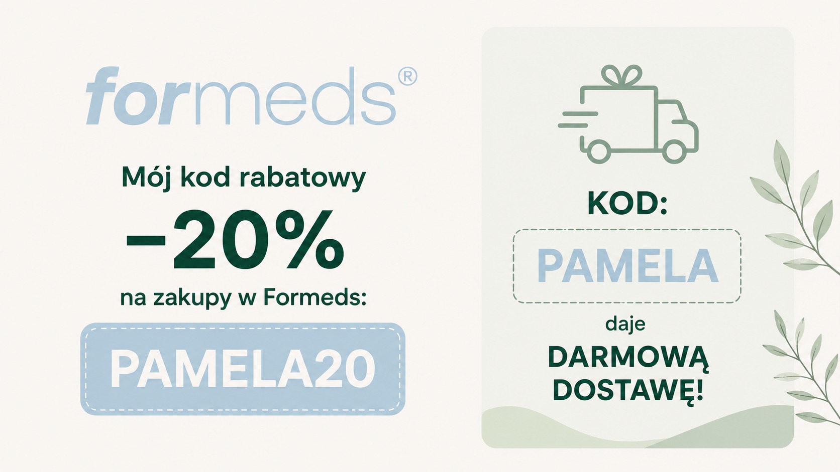 Kod rabatowy PAMELA20 — −20% w sklepie Formeds (link partnerski)